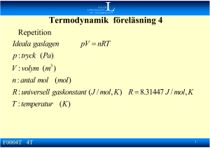 Termodynamik föreläsning 4