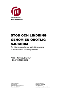 stöd och lindring genom en obotlig sjukdom