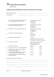Frågeformulär till föräldrarna inför BVC