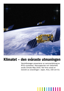 Klimatet – den svåraste utmaningen