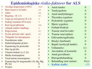 Epidemiologiske risiko-faktorer for ALS