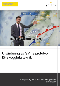 Bilaga 6 - Utvärdering av SVTs prototyp för skuggtalarteknik