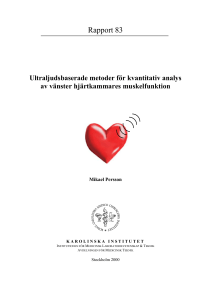 Rapport 83 - Universitetsutbildning i Medicinsk Teknik, Stockholm