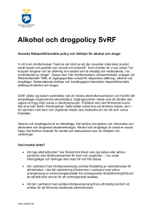Alkohol och drogpolicy SvRF