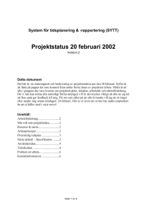Projektstatus 20 februari 2002