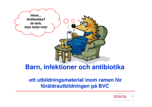 Barn infektioner och antibiotika