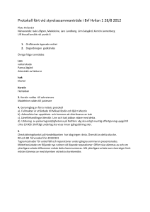 Protokoll fört vid styrelsesammanträde i Brf Hvilan 1 28/8 2012 Plats