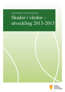 Skador i vården - utveckling 2013-2015 - SKL:s webbutik
