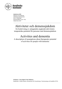 Aktiviteter och demenssjukdom Activities and dementia