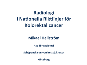 Radiologi i Na onella Riktlinjer för Kolorektal cancer