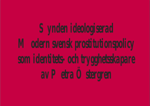 Synden ideologiserad. Modern svensk