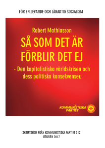 Robert Mathiasson - Den kapitalistiska världskrisen och dess