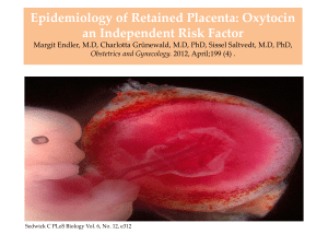 Epidemiology of Retained Placenta: Oxytocin an