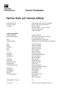 Svensk Filmdatabas - Farmor Ruth och hennes döttrar