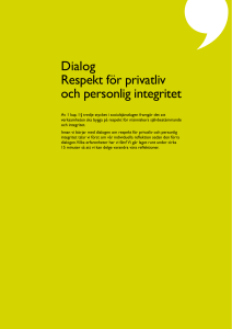 Dialog Respekt för privatliv och personlig integritet
