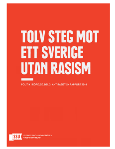 “tolv steg mot ett Sverige utan rasism”.