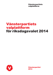 Vänsterpartiets valplattform för riksdagsvalet 2014