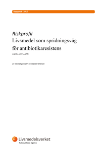 Riskprofil - Livsmedel som spridningsväg för