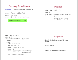 Searching for an Element Quicksort MergeSort
