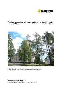 Ombyggnad av värmesystem i Hässjö kyrka.