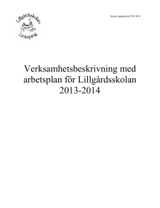 Verksamhetsbeskrivning med arbetsplan för Lillgårdsskolan 2013