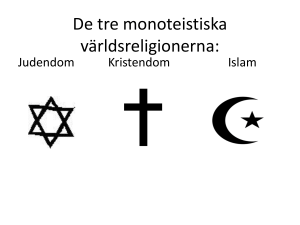 De tre monoteistiska världsreligionerna