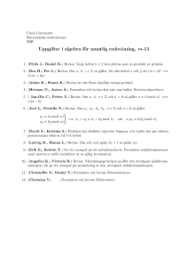 Uppgifter i algebra för muntlig redovisning, vt-13