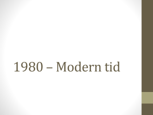 1980 * Modern tid