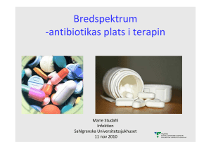 Bredspektrum -antibiotikas plats i terapin
