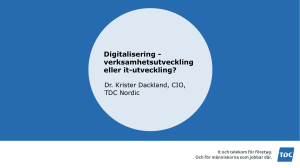 Digitalisering - verksamhetsutveckling eller it