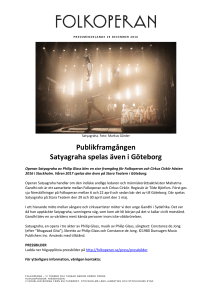 Publikframgången Satyagraha spelas även i Göteborg