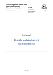 Lathund Beställa tandvårdsintyg i Tandvårdsfönster