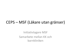 CEPS – MSF (Läkare utan gränser).Falun
