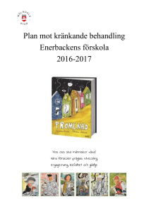 Plan mot kränkande behandling Enerbackens förskola 2016-2017