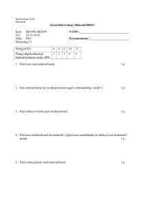 Kontrollskrivning i Biokemi 080411 Kurs