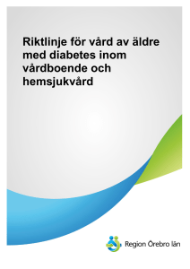 Riktlinje för vård av äldre med diabetes inom vårdboende och