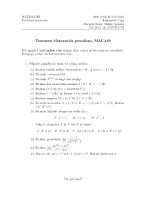 Tentamen Matematisk grundkurs, MAGA60