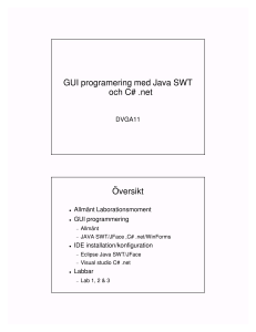 (Microsoft PowerPoint - GUI programering i Java SWT och Csharp