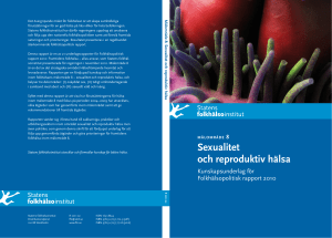 Målområde 8. Sexualitet och reproduktiv hälsa. Kunskapsunderlag