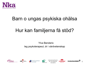 Ylva Benderix, dr i vårdvetenskap, leg familjetreapeut
