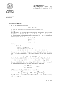 Tentamenskrivning MATA15 Algebra: delprov 1, 6hp Lördagen den