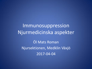 Immunosuppression Njurmedicinska aspekter