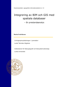 Integrering av BIM och GIS med spatiala databaser