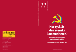 Hur rysk är den svenska kommunismen?: fyra bidrag om