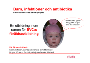 Barn, infektioner och antibiotika