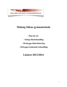 Malung Sälens gymnasieskola Läsåret 2013/2014