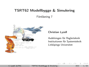 TSRT62 Modellbygge och Simulering