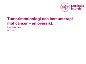 Tumörimmunologi och immunterapi mot cancer