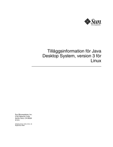 TillÃ¤ggsinformation fÃ¶r Java Desktop System, version 3 fÃ¶r Linux