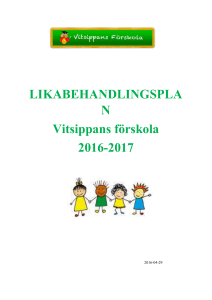 LIKABEHANDLINGSPLAN Vitsippans förskola 2016-2017 2016
